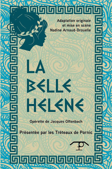 Affiche La Belle Hélène - Les Tréteaux de Pornic 2022