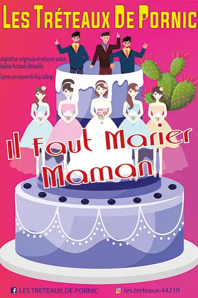Il faut marier maman ! 2025